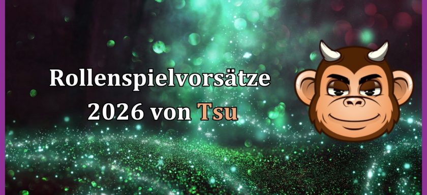 Abstrakter Hintergrund mit grünen Sparkles und Tsus Affenkopflogo neben dem Titel des Artikels: Rollenspielvorsätze 2026 von Tsu