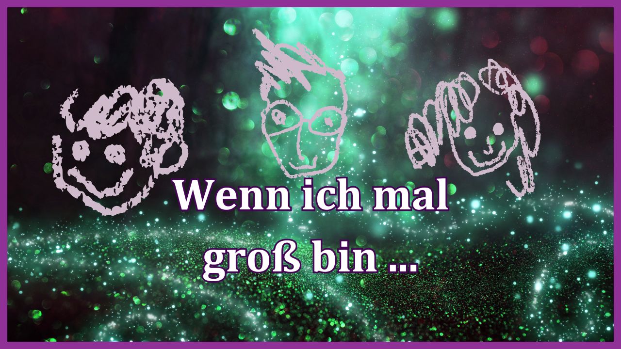 Hintergrundbild mit grünen Sparkles, Artikeltitel als Schrift und 3 gekritzelte Gesichter wie Kinderzeichnungen im Hintergrund